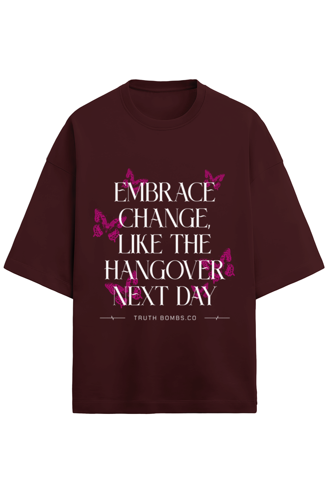 Embrace the change Terry oversized t-shirt